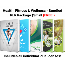 Health, Fitness and Wellness - Bundled PLR Package (Small (FREE!)) Health, Fitness and Wellness - Bundled PLR Package (Small (FREE!))